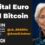 Watch: Digital Euro, CBDCs and Bitcoin – Bitcoin Magazine